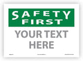Custom OSHA Style Safety First Sign 10" x 14" Adhesive Vinyl Sign, Customizable "Your Text Here", by AccuformNMC Made in USA
