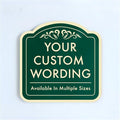 Custom Decorative Outdoor Metal, Personalized Aluminum, Customized Driveway, Waterproof Signs Made In USA - Design 1 Forest Green 12x12 In
